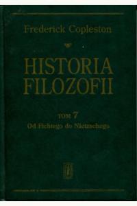 Historia filozofii t.7 Od Fichtego do Nietzschego (używana)