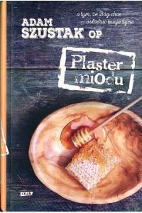 Plaster miodu