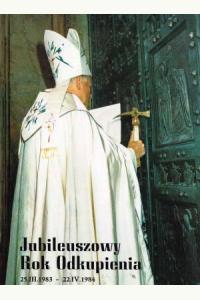Jubileuszowy Rok Odkupienia 25.III.1983 - 22.IV.1984 (używana)