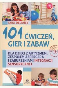 101 ćwiczeń gier i zabaw