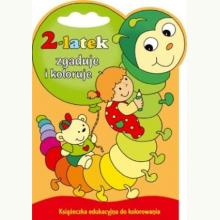 2-latek zgaduje i koloruje, 9788374372329