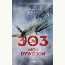 303. Mój dywizjon, 9788311155107