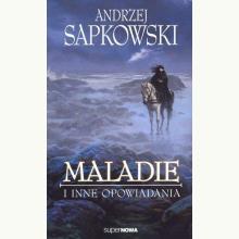 Maladie i inne opowiadania, 9788375780468