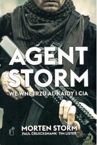 Agent Storm. We wnętrzu Al-Kaidy i CIA