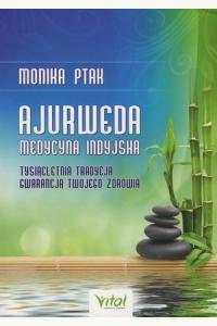 Ajurweda - medycyna indyjska