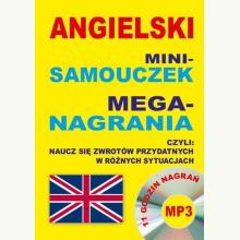 Angielski. Mini-samouczek Mega-nagrania. Naucz się zwrotów przydatnych w różnych sytuacjach + CD, 9788364051425