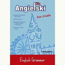 Angielski bez trudu. English Grammar, 9788377918616