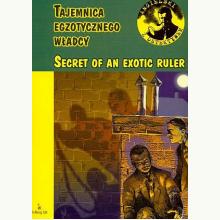 Angielski z Detektywem. Secret of an exotic ruler (tajemnica egzotycznego władcy), 9788388667534 Angielski z Detektywem. Secret of an exotic ruler (tajemnica egzotycznego władcy), 9788388667534