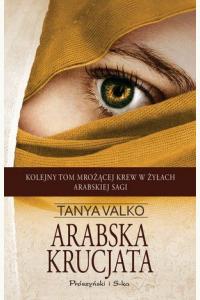 Arabska krucjata. Cykl Arabska żona. Tom 5