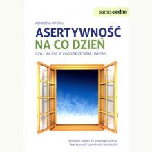 Asertywność na co dzień, czyli jak żyć w zgodzie ze sobą i innymi, 9788367212359
