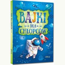 Bajki dla chłopców, 9788375177022