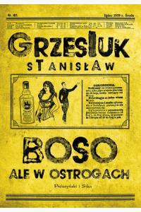 Boso, ale w ostrogach