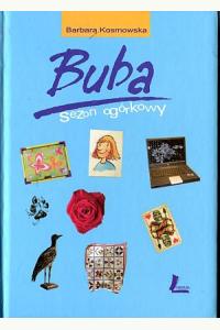 Buba. Sezon ogórkowy (używana)