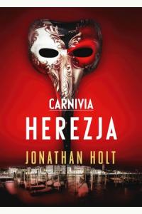 Carnivia. Herezja