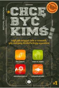 Chcę być kimś!