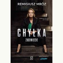 Chyłka. Zaginięcie (okładka serialowa), 9788379760954 Chyłka. Zaginięcie (okładka serialowa), 9788379760954