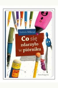 Co się zdarzyło w piórniku