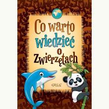 Co warto wiedzieć o zwierzętach, 9788375176254
