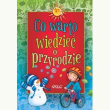 Co warto wiedzieć o przyrodzie, 9788375176216