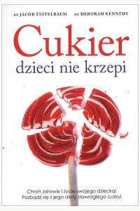 Cukier dzieci nie krzepi