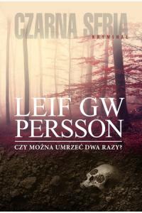 Czy można umrzeć dwa razy?