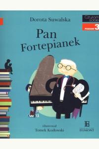 Czytam sobie. Pan Fortepianek. Poziom 3 Połykam strony