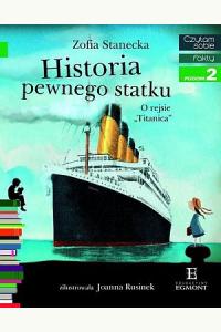 Czytam sobie - Historia pewnego statku - Poziom 2 składam zdania