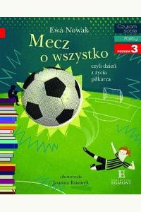 Czytam sobie - Mecz o wszystko - Poziom 3 Połykam strony