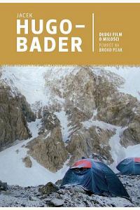 Długi film o miłości. Powrót na Broad Peak (przecena)