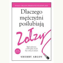 Dlaczego mężczyźni poślubiają zołzy, 9788327630490