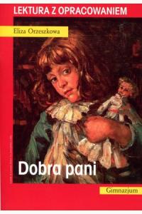 Dobra pani. Lektura z opracowaniem