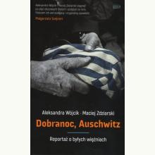 Dobranoc, Auschwitz. Reportaż o byłych więźniach, 9788324041732