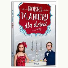 Dobre maniery dla dzieci, 9788375177145
