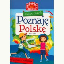 Domowa szkoła. Poznaję Polskę. Książeczka z naklejkami, 9788327102416 Domowa szkoła. Poznaję Polskę. Książeczka z naklejkami, 9788327102416