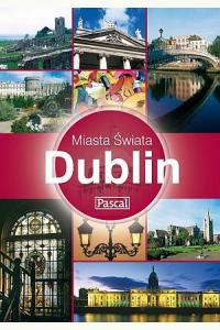 Dublin - Miasta świata