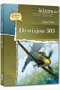 Dywizjon 303 - lektura z opracowaniem