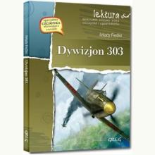 Dywizjon 303 - lektura z opracowaniem, 9788375176834 Dywizjon 303 - lektura z opracowaniem, 9788375176834