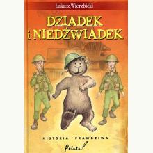 Dziadek i niedźwiadek. Historia prawdziwa, 9788392499138 Dziadek i niedźwiadek. Historia prawdziwa, 9788392499138