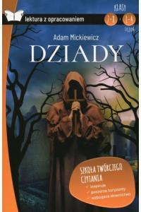 Dziady. Lektura z opracowaniem