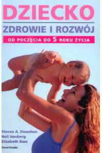 Dziecko zdrowie i rozwój od poczęcia do 5 roku życia (używana)