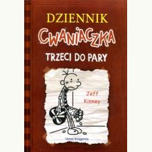 Dziennik cwaniaczka. Trzeci do pary, 9788310136770 Dziennik cwaniaczka. Trzeci do pary, 9788310136770