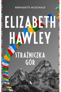 Elizabeth Hawley. Strażniczka gór