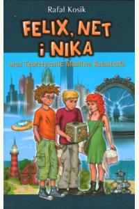 Felix, Net i Nika oraz teoretycznie możliwa katastrofa. Tom 2