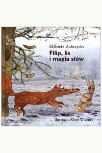 Filip, lis i magia słów