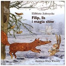 Filip, lis i magia słów, 9788364565892 Filip, lis i magia słów, 9788364565892