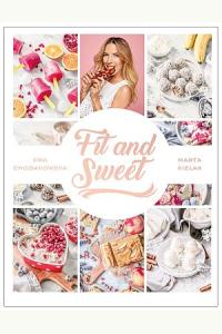 Fit and sweet. Ewa Chodakowska