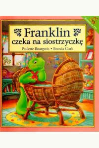 Franklin czeka na siostrzyczkę