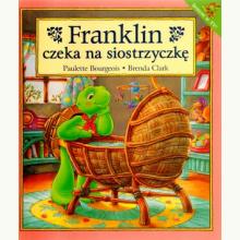 Franklin czeka na siostrzyczkę, 9788380576957