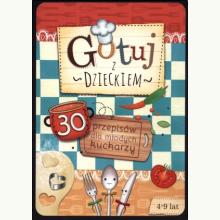 Gotuj z dzieckiem. 30 przepisów dla młodych kucharzy, 9788393690411 Gotuj z dzieckiem. 30 przepisów dla młodych kucharzy, 9788393690411