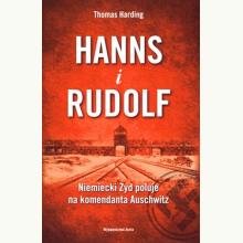 Hanns i Rudolf. Niemiecki Żyd poluje na komendanta Auschwitz